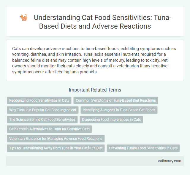 Understanding Cat Food Sensitivities: Tuna-Based Diets and Adverse Reactions