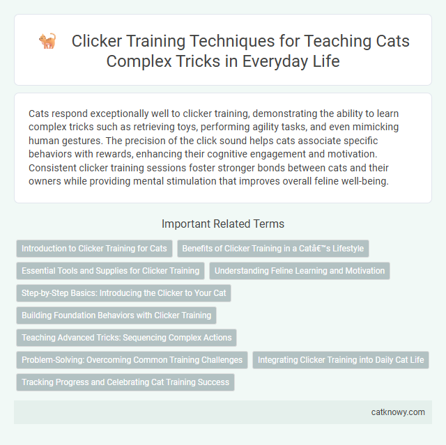 Clicker Training Techniques for Teaching Cats Complex Tricks in Everyday Life