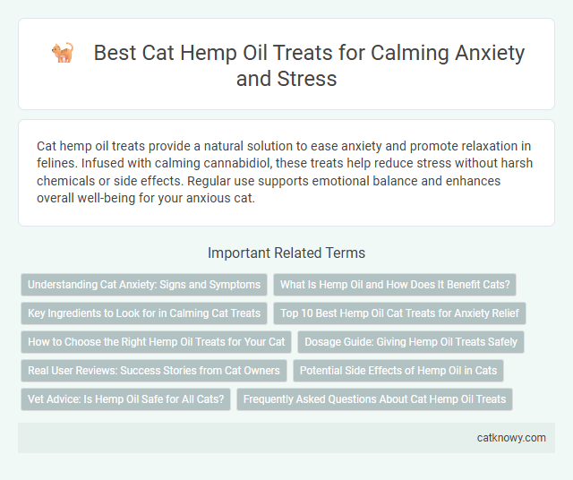 Best Cat Hemp Oil Treats for Calming Anxiety and Stress