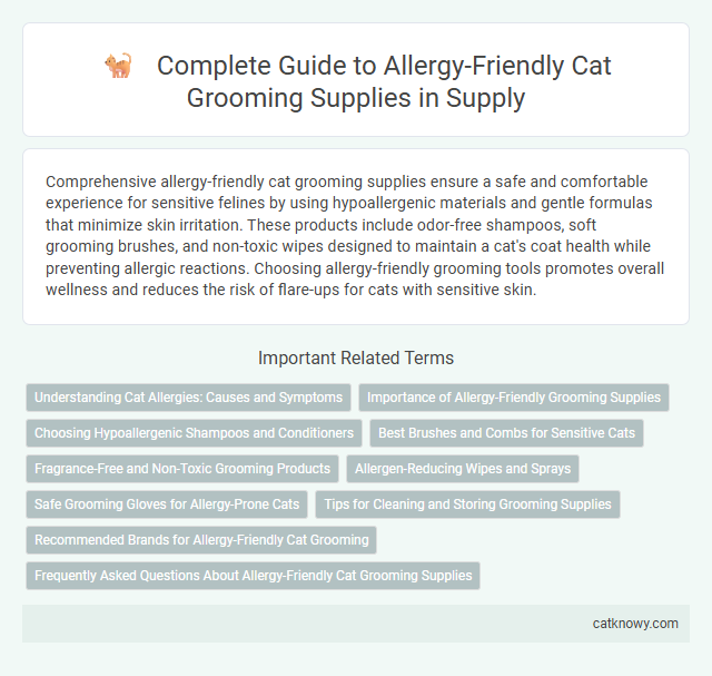 Complete Guide to Allergy-Friendly Cat Grooming Supplies in Supply