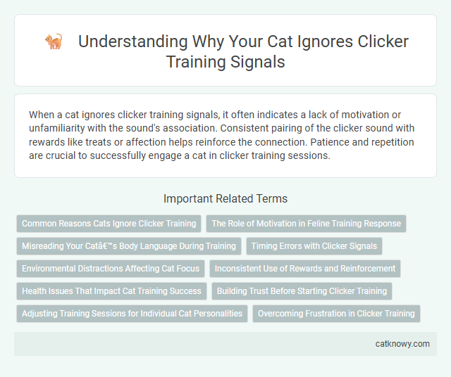Understanding Why Your Cat Ignores Clicker Training Signals