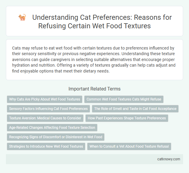 Understanding Cat Preferences: Reasons for Refusing Certain Wet Food Textures