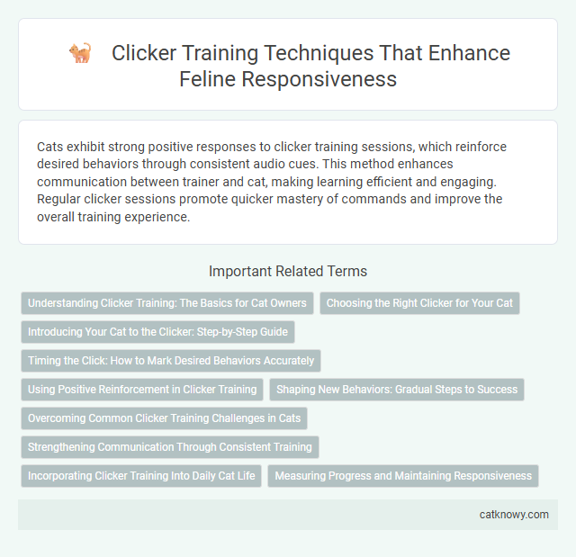 Clicker Training Techniques That Enhance Feline Responsiveness