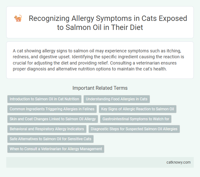 Recognizing Allergy Symptoms in Cats Exposed to Salmon Oil in Their Diet