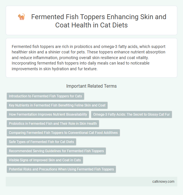 Fermented Fish Toppers Enhancing Skin and Coat Health in Cat Diets