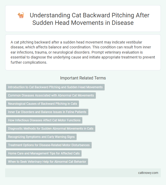 Understanding Cat Backward Pitching After Sudden Head Movements in Disease